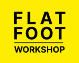 FLAT FOOT WORKSHOP