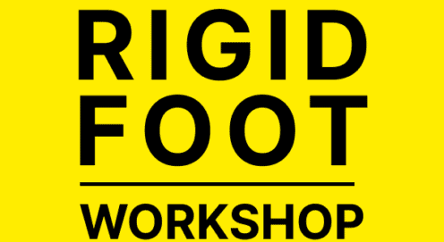 RIGID FOOT WORKSHOP